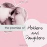 The Promise of Mothers and Daughters