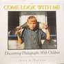 Come Look With Me: Discovering Photographs With Children (Come Look With Me)