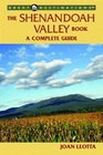 The Shenandoah Valley Book A Complete Guide