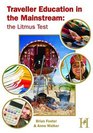 Traveller Education in the Mainstream The Litmus Test