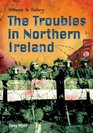The Troubles in Northern Ireland