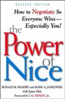 The Power of Nice How to Negotiate So Everyone Wins Especially You Revised Edition