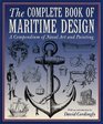 Complete Book of Maritime Design  A Compendium of Naval Art and Painting