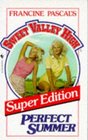 Perfect Summer (Sweet Valley High: Super, No 1)