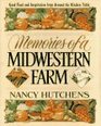 Memories of a Midwestern Farm  Good Food and Inspiration from Around the Kitchen Table