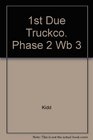 1st Due Truckco Phase 2 Wb 3
