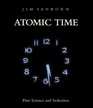 Atomic Time Pure Science and Seduction