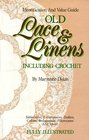 Old Lace and Linens Including Crochet: An Identification and Value Guide