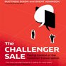 The Challenger Sale Taking Control of the Customer Conversation