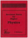 Revision Notes for Higher Physics
