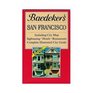 Baedeker's San Francisco  Including City Map Sightseeing Hotels Restaurants Complete Illustrated City Guide