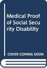 Medical Proof of Social Security Disability