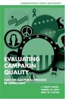 Evaluating Campaign Quality Can the Electoral Process be Improved