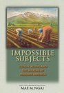 Impossible Subjects Illegal Aliens and the Making of Modern America