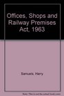 Offices Shops and Railway Premises Act 1963