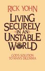Living securely in an unstable world God's solution to man's dilemma