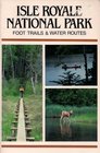 Isle Royale National Park Foot trails  water routes