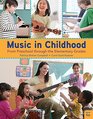 Music in Childhood Enhanced From Preschool through the Elementary Grades Spiral bound Version