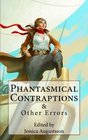Phantasmical Contraptions  Other Errors