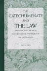 The Catechumenate and the Law: A Pastoral and Canonical Commentary for the Church in the United States (Font and Table)
