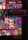 Methods That Matter Six Structures for Best Practice Classrooms
