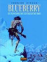 Blueberry el fantasma balas de oro / Blueberry The Ghost with the Gold Bullets/ Spanish Edition