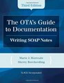 The OTA's Guide to Documentation Writing SOAP Notes