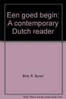 Een goed begin A contemporary Dutch reader