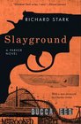 Slayground: A Parker Novel