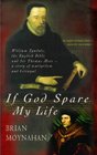 If God Spare My Life Tyndale the English Bible and Sir Thomas More