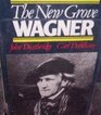 New Grove Wagner