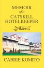 Memoir of a Catskill Hotelkeeper