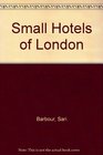 Small Hotels of London