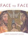 Face to Face Portaits of the Divine in Early Christianity