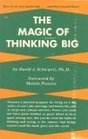 The Magic of Thinking Big