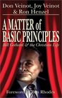 A Matter of Basic Principles Bill Gothard  the Christian Life