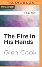 The Fire in His Hands