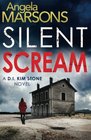 Silent Scream (D. I. Kim Stone, Bk 1)