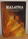 Malaysia its political and economic development