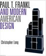 Paul T Frankl and Modern American Design