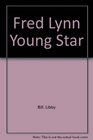 Fred Lynn Young Star
