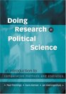 Doing Research in Political Science  An Introduction to Comparative Methods and Statistics