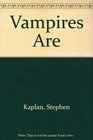 Vampires Are