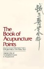 The Book of Acupuncture Points