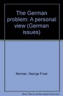 The German problem A personal view