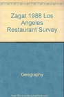 Zagat 1988 Los Angeles Restaurant Survey