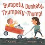 Bumpety Dunkety ThumpetyThump