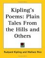 Kipling's Poems Plain Tales From The Hills And Others