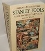 Antique and Collectible Stanley Tools: Guide to Identity and Value