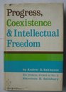 Progress Coexistence and Intellectual Freedom